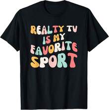 Reality Tv Is My Favorite Sport Groovy Reality Show Fan T-Shirt Gift For Son Gift For Brother Gift For Coffee Lovers - Black - View 1