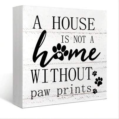 1pc Wooden Box Sign, Rustic Dog Paw Print Sign, Charming Rustic Wooden Box Sign - Dog Paw Print 'A House Is Not A Home Without Paw Prints' - Desk & Wall Decor For Pet Lovers, Perfect Gift Idea 5*5 Inches/ 12.7*12.7cm