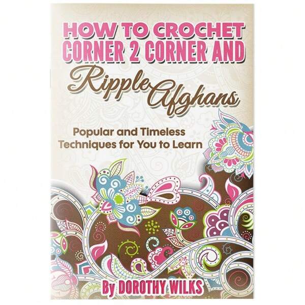 1PC 47-Page Crochet For Beginners: Master C2C Stitches Guide - DIY Corner To Corner Blanket Patterns, Afghan Making Tutorial With Step-By-Step Instructions