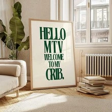 Tranh treo tường phong cách retro MTV "Chào mừng đến với ngôi nhà của tôi", tranh trang trí tường nghệ thuật, tranh chữ in, trang trí tường màu xanh lá cây, tranh treo tường không khung. - Nhiều màu - Xem 2