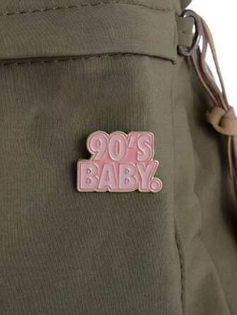 1pc Inspiring English Letter "90'S BABY" Brooch, Cute Design Suitable For Women, Men, Kids To Decorate And Wear