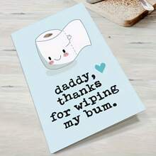Funny First Fathers Day Cards Gifts For New Dad, Cute 1st Father's Day Card Gift From Baby Son Daughter, Baby Daddy Fathers Day Card, Thanks For Wiping My Bum Envelope + Greeting Card + One Golden Sealing Stickerschool Supplies,Back To School