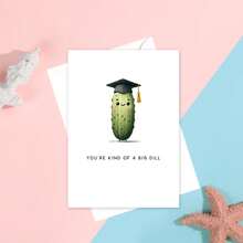 1 pièce Carte de félicitations de graduation amusante, "Tu es une sorte de gros cornichon", carte de félicitations de graduation avec jeu de mots, carte de cornichon mignon pour les diplômés, cadeau de graduation amusant