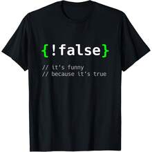 !False - Funny Coding Programmer Gift Computer Programming T-Shirt - Black - View 1