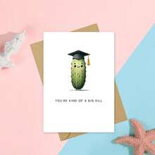 1 pièce Carte de félicitations de graduation amusante, "Tu es une sorte de gros cornichon", carte de félicitations de graduation avec jeu de mots, carte de cornichon mignon pour les diplômés, cadeau de graduation amusant