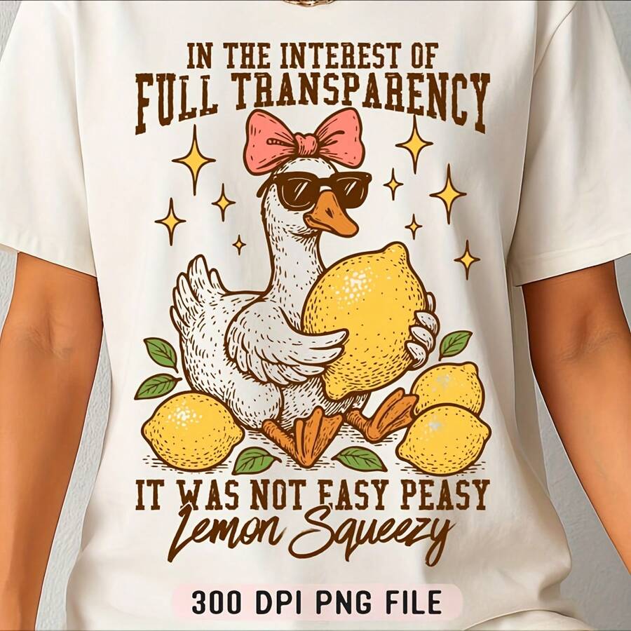 In The Interest Of Full Transparency It Was Not Easy Peasy Lemon Squeezy, Funny Sarcastic Goose, Retro Lemon Humor Summer - White - View 1