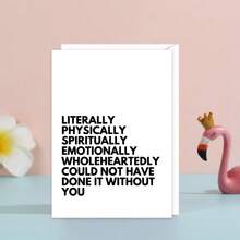 1 pièce Carte de remerciement "Je n'aurais vraiment pas pu le faire sans vous", cadeau de remerciement