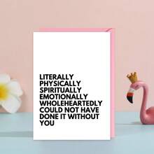 1 pièce Carte de remerciement "Je n'aurais vraiment pas pu le faire sans vous", cadeau de remerciement