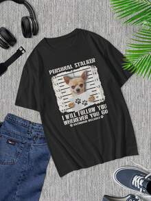 Camiseta divertida de Chihuahua acosador - Camiseta para dueños de mascotas - Regalo para amantes de perros - Camiseta negra de manga corta para hombres y mujeres - Negro - Ver 1