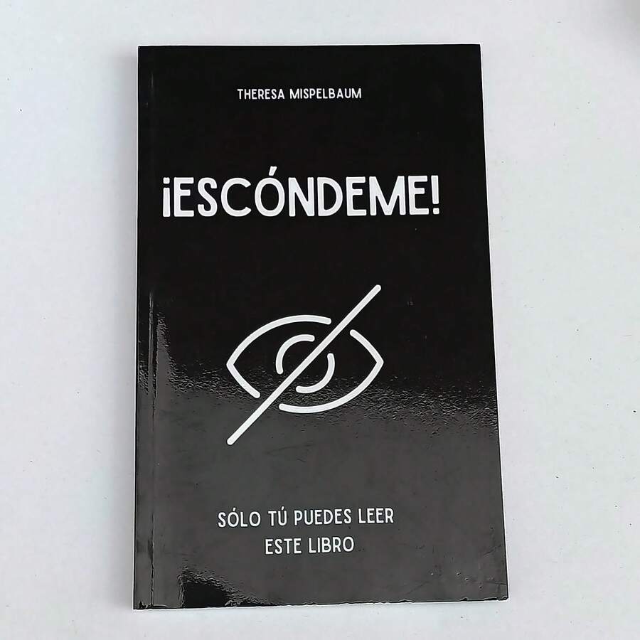 ¡Escondeme! Solo tu puedes leer este libro