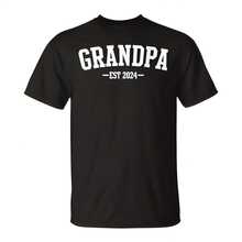 Grandpa Est 2024 Promoted To Grandpa 2024 For Grandfather T-Shirt  220g Cotton Crew Neck Top With Gentle Be Yourself Typography And Pastel Color Design,Subtle Y2K Meets Natural Style, Ideal For Young Women Seeking A Calm,Great Gift For A Gentle Soul,Casual Yet Elegant Daily Wear For Garden Walks, Coffee Dates, Art Museums, Or Reading Nooks - Black - View 1