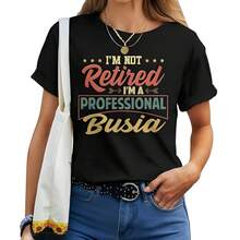 Busia Grandma Gift Im A Professional Busia Women T-Shirt _ Seseable CA220g Women's Cotton T-Shirt, Thick And Soft Round Neck T-Shirt, Women's Patterned Short Sleeved T-Shirt, Aesthetic Retro Style Casual Top Suitable For Girls And Women, Loose Summer Fashion T-Shirt Suitable For Travel, Daily Street Wear, Work Or Relaxation - Black - View 1