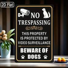 1PC Security Tin Sign, No Trespassing, Video Surveillance Warning, Dog Alert Decor, Outdoor Security Sign, 2D Flat Design, Perfect For Gate, Yard, Front Door, Fence, 8x12 Inches / 20x30 Cm - Multicolor - View 2