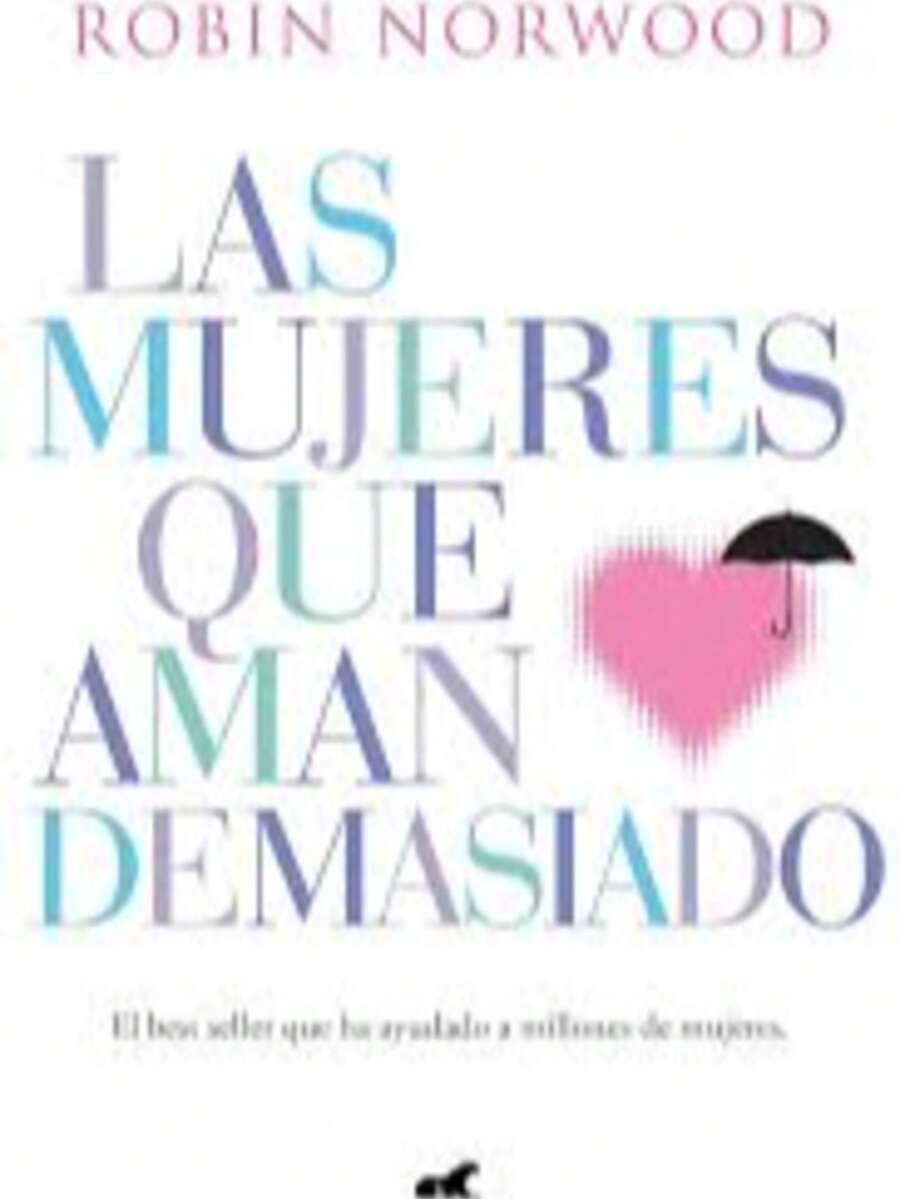 WOMEN WHO LOVE TOO MUCH - Single Book - View 1