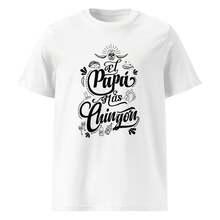 Playera día del padre. "El papá mas CHING..." . Detalle abuelo. Playera para papá. Regalo para papá. Playera para abuelo. Regalo para abuelo - Blanco - Ver 2