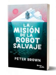 COLECCIÓN ROBOT SALVAJE 1,2,3  Pasta Blanda - Libro único - Ver 4