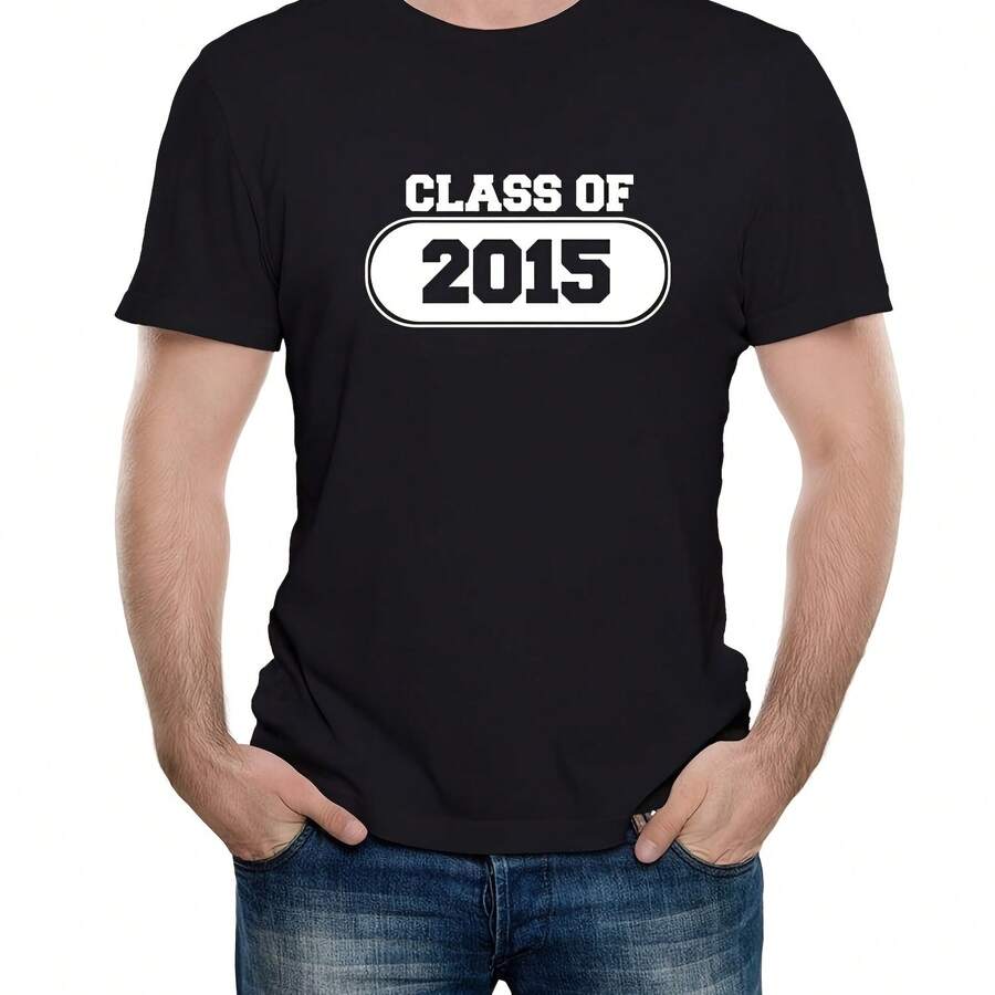 Mens Class Of 2015 College School Graduation T-Shirt University Gift___220g High-Quality Pure Cotton T-Shirt With Minimalist Printing, Soft And Breathable Fabric, Comfortable And Loose, Suitable For All Day Wear, Suitable For Office Casual Wear, Spring And Summer Daily Appearance, Elegant And Youthful Design - Black - View 1