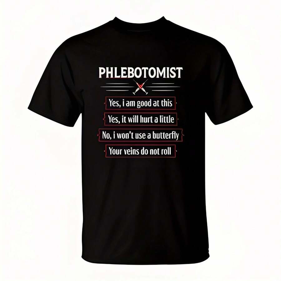 Technician Phlebotomist Funny Humor Nurse Gift T-Shirt  220g High-Quality Pure Cotton T-Shirt With Minimalist Art Pattern Print, Soft And Breathable Fabric, Comfortable And Loose, Suitable For All Day Wear, Graduation Ceony, S-Care Inder, High-End High-Quality Fabric, I Choice For Gift Giving - Black - View 1