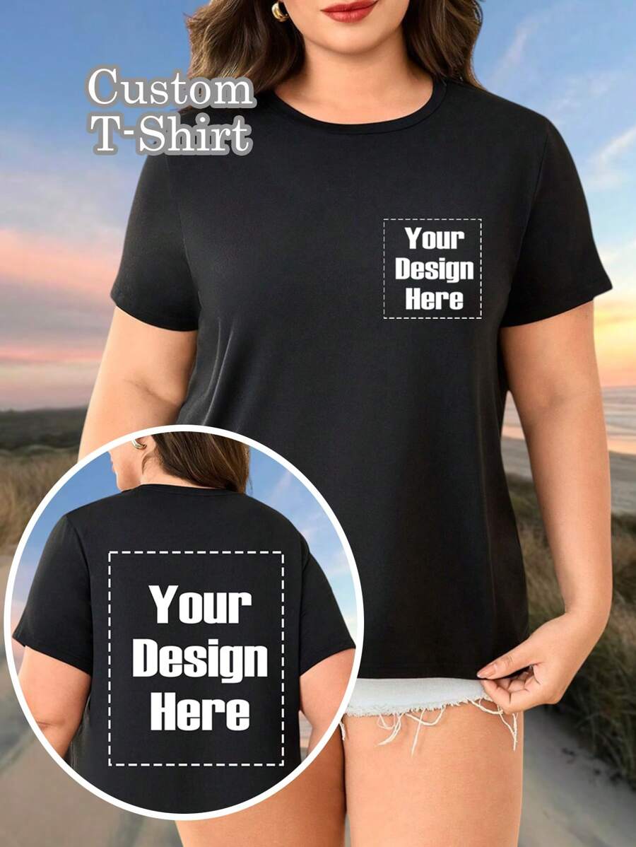Custom Plus Size Women's T-Shirts - Add Your Photos (Landscapes/Badges/Couple Photos/Family Photos/Selfies/Pets, Etc.), Design Your Own Personalized Printed T-Shirts