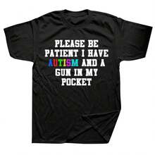 180g Pure Cotton Please Be Patient I Have Autism And A Gun In My Pocket Graphic T-Shirts Men Fashion Casual Cotton Loose Oversized T Shirt - 黑色 - 查看 1