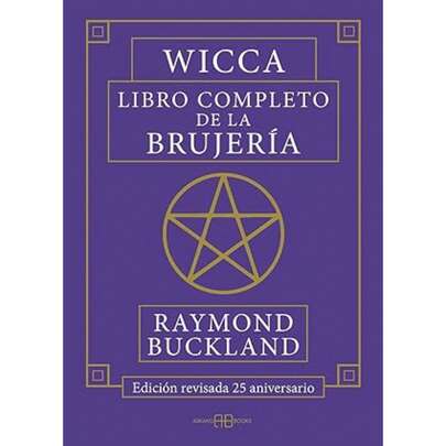 Libro Wicca Libro Completo De La Brujería, Raymond Buckland, El Renacimiento De La Religión Wicca, Contiene Quince Lecciones Básicas Que Describen Claramente La Historia y La Filosofía De La Magia Blanca.