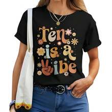 10 Year Old Girl Birthday Groovy 10 Ten Is A Vibe Boho Women T-Shirt _ Seseable CA220g Women's Cotton T-Shirt, Thick And Soft Round Neck T-Shirt, Women's Patterned Short Sleeved T-Shirt, Aesthetic Retro Style Casual Top Suitable For Girls And Women, Loose Summer Fashion T-Shirt Suitable For Travel, Daily Street Wear, Work Or Relaxation - Black - View 1
