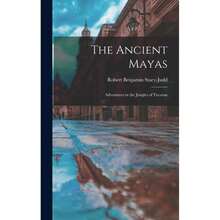 The Ancient Mayas Hardback Supplier:Hassell Street Press-4257 - Single Book - View 1