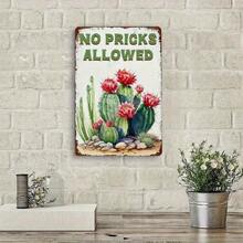 1PC Funny Metal Sign, No Pricks Allowed, Cactus Art, High-Quality Tin, Perfect For Garden, Patio, Office, Living Room, Fun And Quirky Decor, Easy To Hang, Adds Humor And Charm To Any Space, Great For Southwestern Style, 8x12 Inches / 20x30 Cm - Nhiều màu - Xem 2