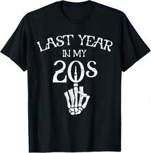 Last Year In My 20s, Funny Birthday Gifts, Twenties Goth T-Shirt.AL Gifts For Mom - Black - View 1