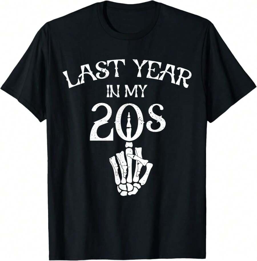 Last Year In My 20s, Funny Birthday Gifts, Twenties Goth T-Shirt.AL Gifts For Mom - Black - View 1