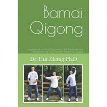 Timeless Tome Bamai Qigong:Integrationen Af Otte Trigrammer Otte Ekstraordinære Meridianer Og Otte Brokader Medicinsk Qigong-1966 - Single Book - View 2