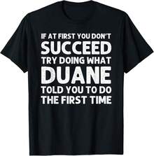 Duane Gift Name Personalized Birthday Funny Christmas Joke T-Shirt-DI Graduation Gifts - Black - View 1