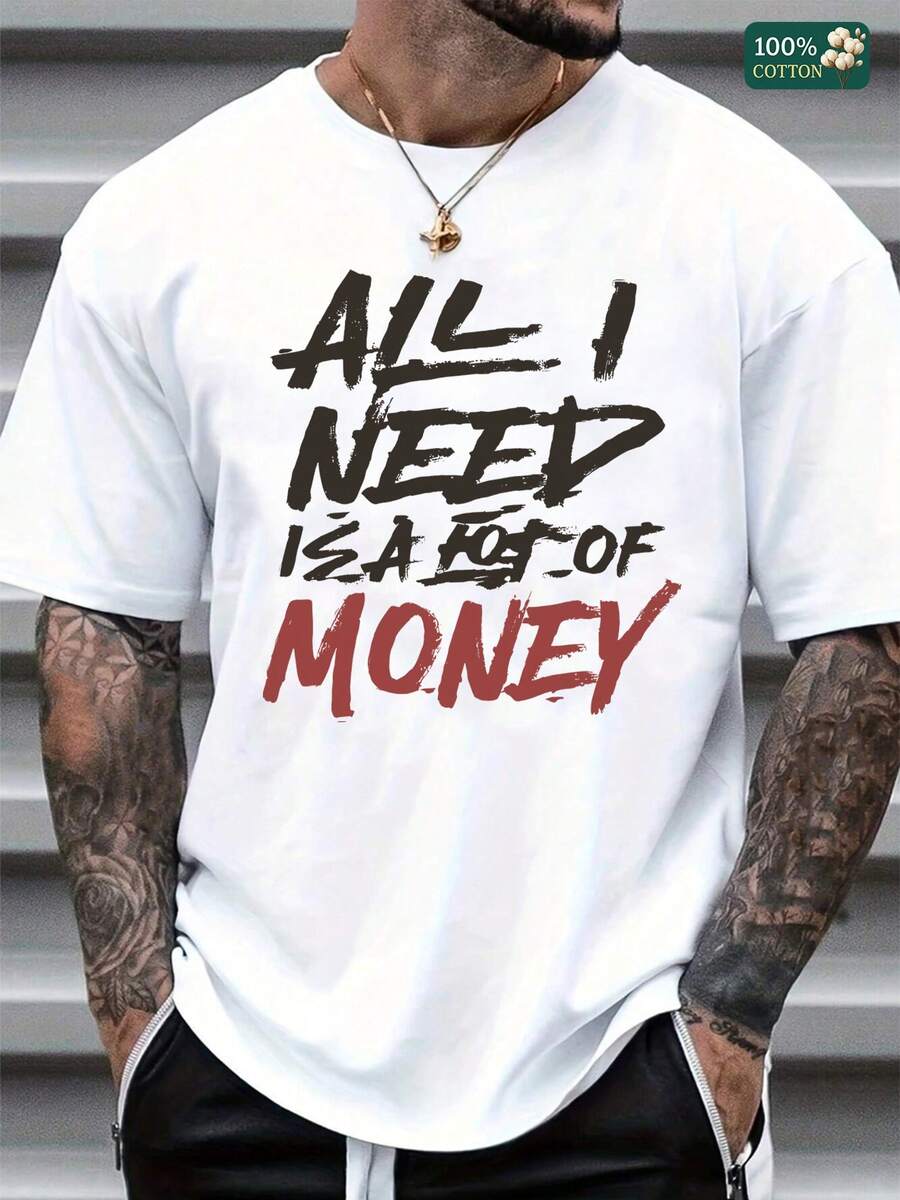"Unisex 100% Cotton Round Neck Short - Sleeve T - Shirt - Bold 'All I Need Is A Lot Of Money' Statement For Summer Men's Tops" - 白色 - 查看 1