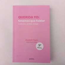 QUERIDA YO: Tenemos que hablar. Conócete y se feliz contigo - Libro único - Ver 1