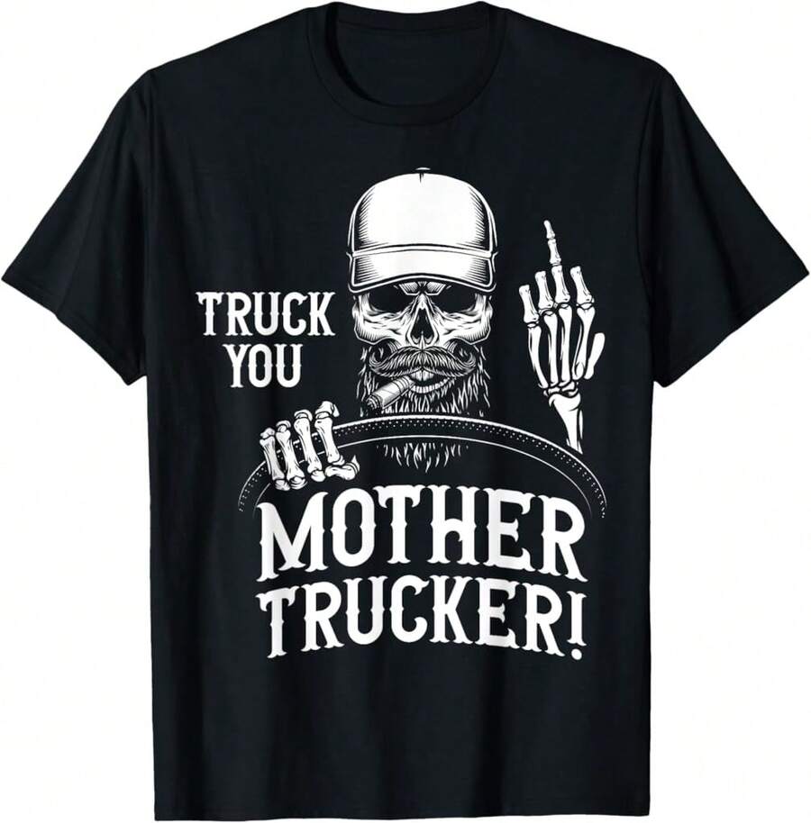 Truck You Mother Trucker! Funny Truck Drr T-Shirt<AL Holiday Gifts - Black - View 1