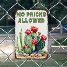 1PC Funny Metal Sign, No Pricks Allowed, Cactus Art, High-Quality Tin, Perfect For Garden, Patio, Office, Living Room, Fun And Quirky Decor, Easy To Hang, Adds Humor And Charm To Any Space, Great For Southwestern Style, 8x12 Inches / 20x30 Cm - Nhiều màu - Xem 7