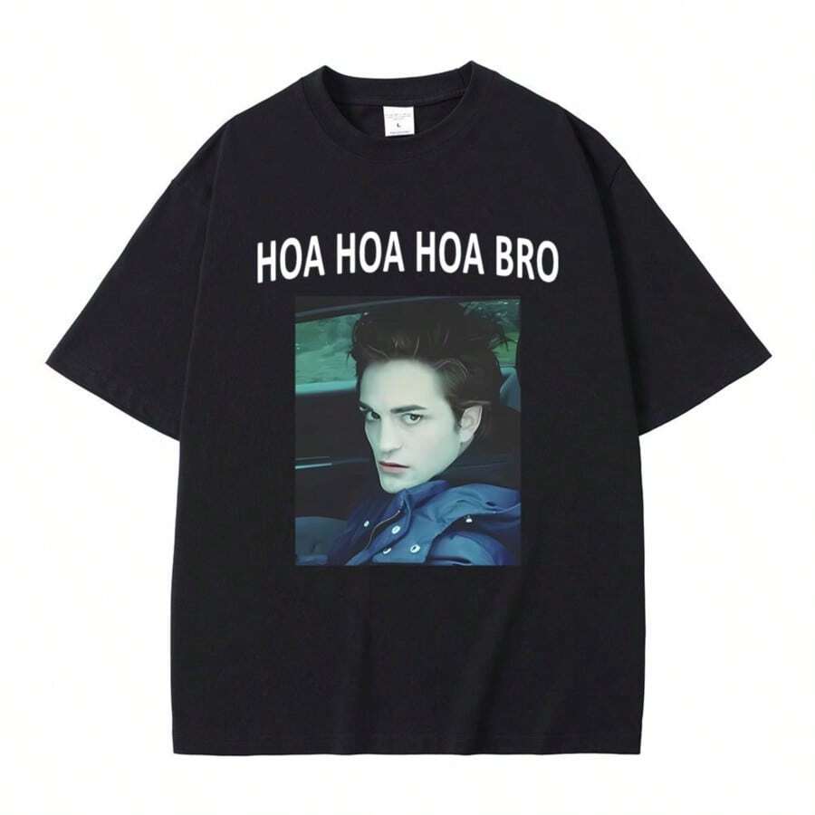 Movie Series Twilight Edward Cullen Hoa Hoa Hoa Bro T Shirt Roberts Pattinsons Funny Meme T-Shirts Men's Casual Oversized T-Shirt - 黑色 - 查看 1