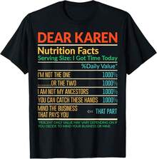Dear Karen Nutrition Facts Serving Size I Got Time Today T-Shirt[DIS Hostess Gifts - Black - View 1