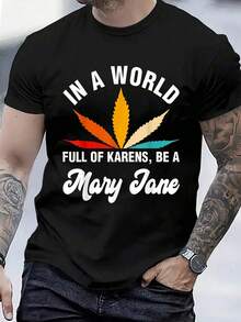 100% Cotton In A World Full Of Karens Be A Mary Jane Shirt T-Shirt Fashion Women's Men's  Graphic Tee Causal Tops - 黑色 - 查看 1