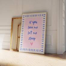 1pc If You Love Me Let Me Sleep Wall Art Picture Above The Bed Prints Canvas Paintings Pink Blue Stripe Poster Girly Aesthetic Decor For Bedroom, Living Room, Or Office Room Decor Gift For Her Unframed Or Framed