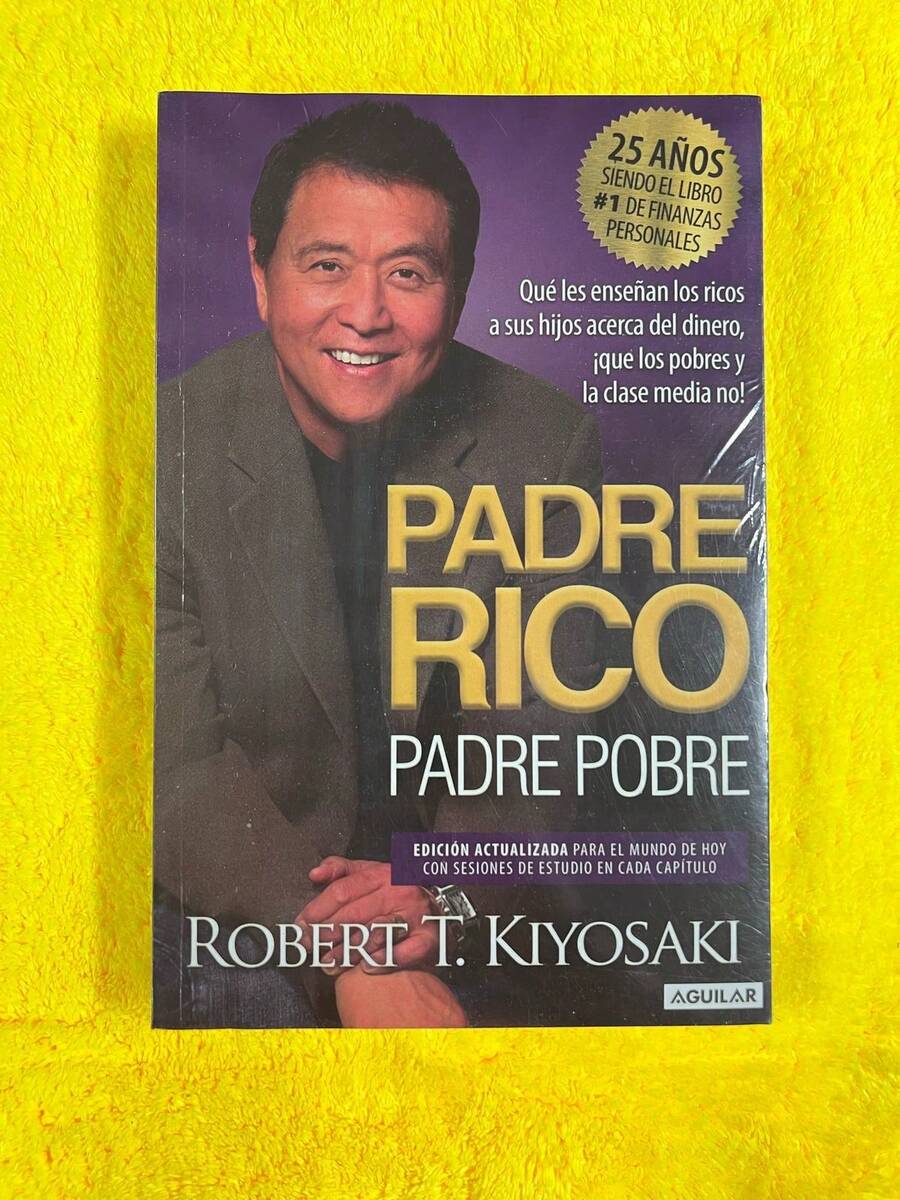 Padre rico, Padre pobre (Desarrollo, Superacion, Robert T. Kiyosaki, Finanzas, Dinero, Economia)