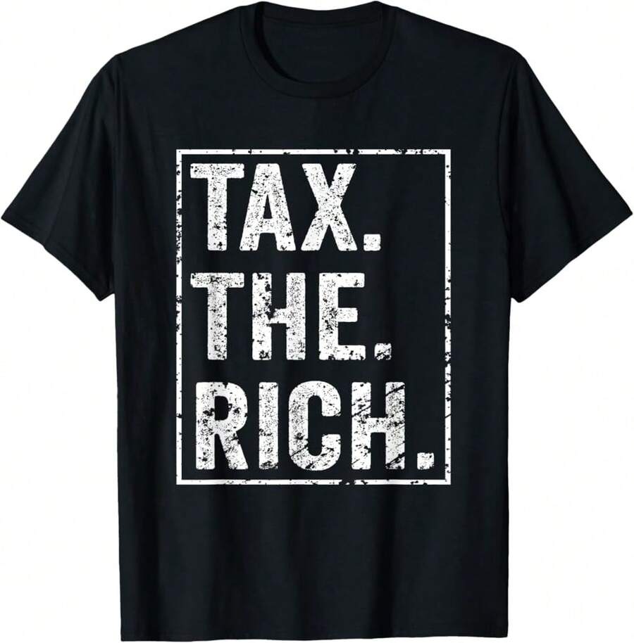 Tax The Rich Shirt - Fair Taxation T-Shirt&TR Teacher Gifts - Black - View 1