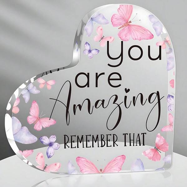 1pc You Are Phenomenal Women Inspirational Gift, Pink Butterfly Decor, Gift For Colleague, Friend, Best Birthday Acrylic Heart Shaped Memento, Pick Me Up Gift