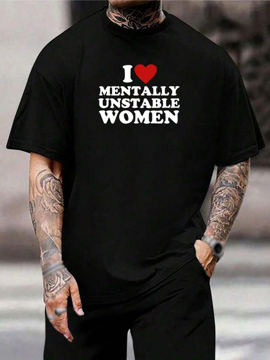 Camiseta I Love Mentally Unstable Women - Camiseta divertida y sarcástica para hombre, regalo novedoso, camiseta informal, algodón negro, varias tallas - Negro - Ver 1