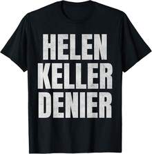 Helen Keller Denier Funny Meme T-Shirt[EX Gifts For Grandparents - 黑色 - 查看 1