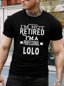 Camiseta divertida de abuelo - ¡No estoy jubilado, soy un Lolo profesional! - Cómoda camiseta de algodón negro, regalo original para hombres, Día del Padre, cumpleaños - Negro - Ver 1