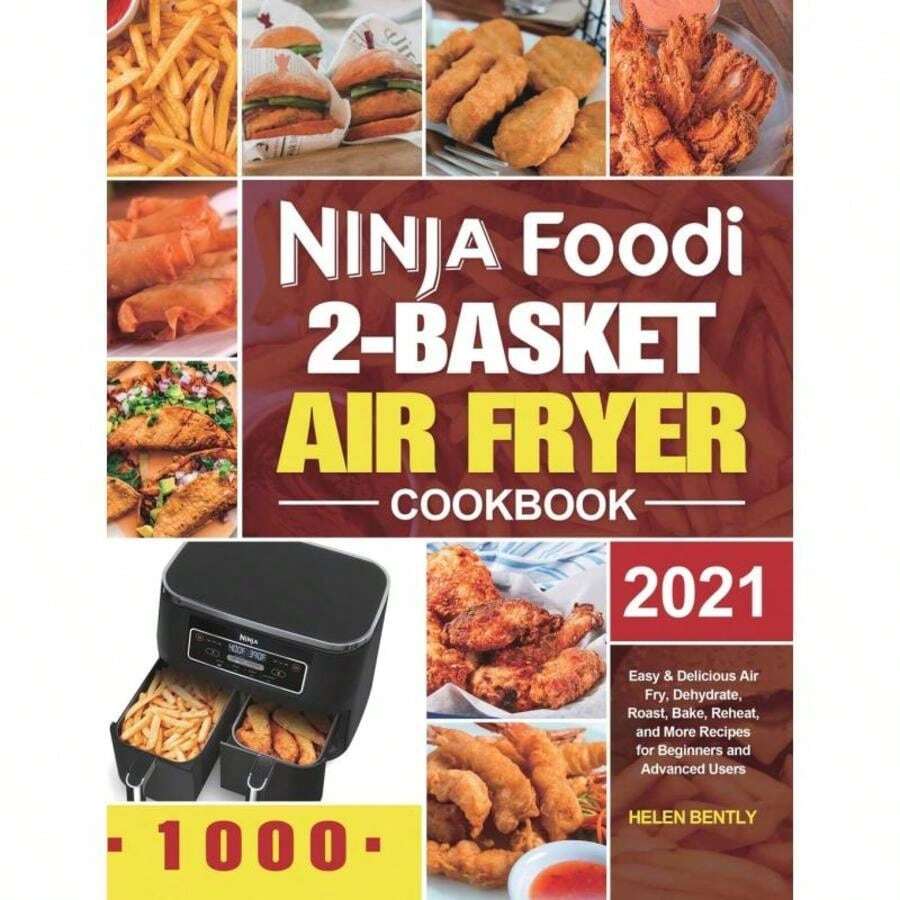 Ninja Foodi 2-Basket Air Fryer Cookbook:Easy & Delicious Air Fry, Dehydrate, Roast, Bake, Reheat, And More Recipes For Beginners And Advanced Users-8529 - Single Book - View 1