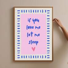 1pc If You Love Me Let Me Sleep Wall Art Picture Above The Bed Prints Canvas Paintings Pink Blue Stripe Poster Girly Aesthetic Decor For Bedroom, Living Room, Or Office Room Decor Gift For Her Unframed Or Framed