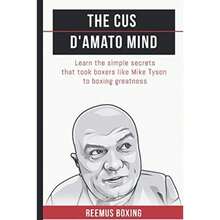 La mentalidad de Cus D'Amato: Aprende los sencillos secretos que llevaron a boxeadores como Mike Tyson a la grandeza-8762 - Libro único - Ver 2