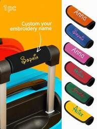 1-14Pcs Custom Embroidered Name Luggage Handle Wrap, Personalized Suitcase Handle Wraps With Embroidery Text, Customized Stroller Identifier, Customizable Luggage Wraps For Suitcase, 14x15cm, Orange/Red/Blue/Yellow/Rose Red/Black/Green Middle School Students, High School Senior High School Students, College Students, University Students, Freshman, Sophomore, Underclassmen,Chic Autumn,Look Glamour,New Year Glamour